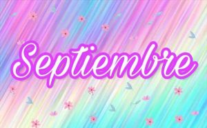 Septiembre, Un mes medio raro, no sabemos si va a hacer frío