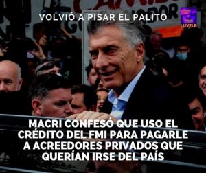 Deuda con el FMI: Macri volvió a pisar el palito