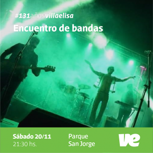 Sábado 20: Encuentro de Bandas en el Aniversario de Villa Elisa