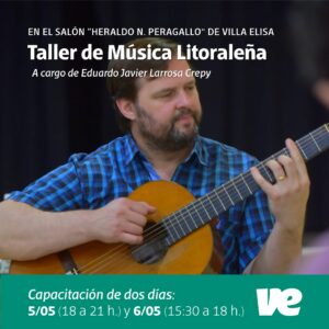 Villa Elisa: En mayo se dictará un taller de capacitación en música litoraleña