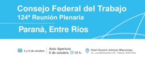 Entre Ríos será sede de la reunión plenaria del Consejo Federal del Trabajo