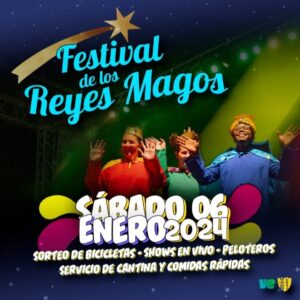 Todo listo para vivir el 43° Festival de Reyes Magos