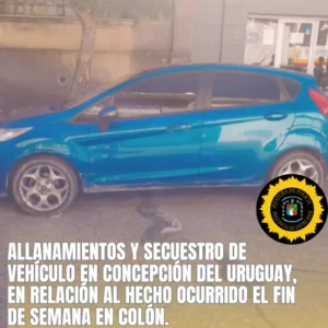 Allanamientos y Secuestro de Vehículo en Concepción del Uruguay, en relación al hecho ocurrido el fin de semana en Colón.