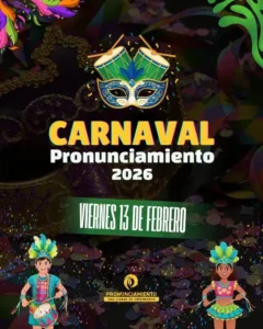 Se acerca el Carnaval de Pronunciamiento 2026