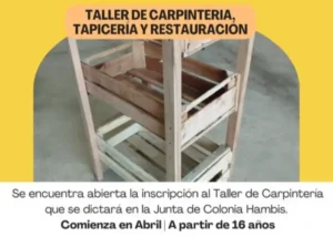 Se dictará un taller de carpintería, tapicería y restauración en Colonia Hambis