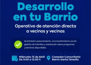 Operativo “Desarrollo en tu Barrio” – Barrio Santa Teresita