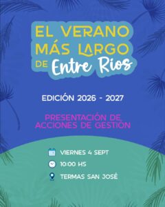 San José presenta “El Verano Más Largo de Entre Ríos”