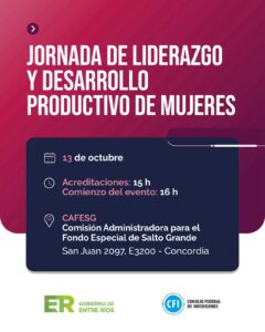 Concordia será sede de una jornada de liderazgo y desarrollo productivo para mujeres